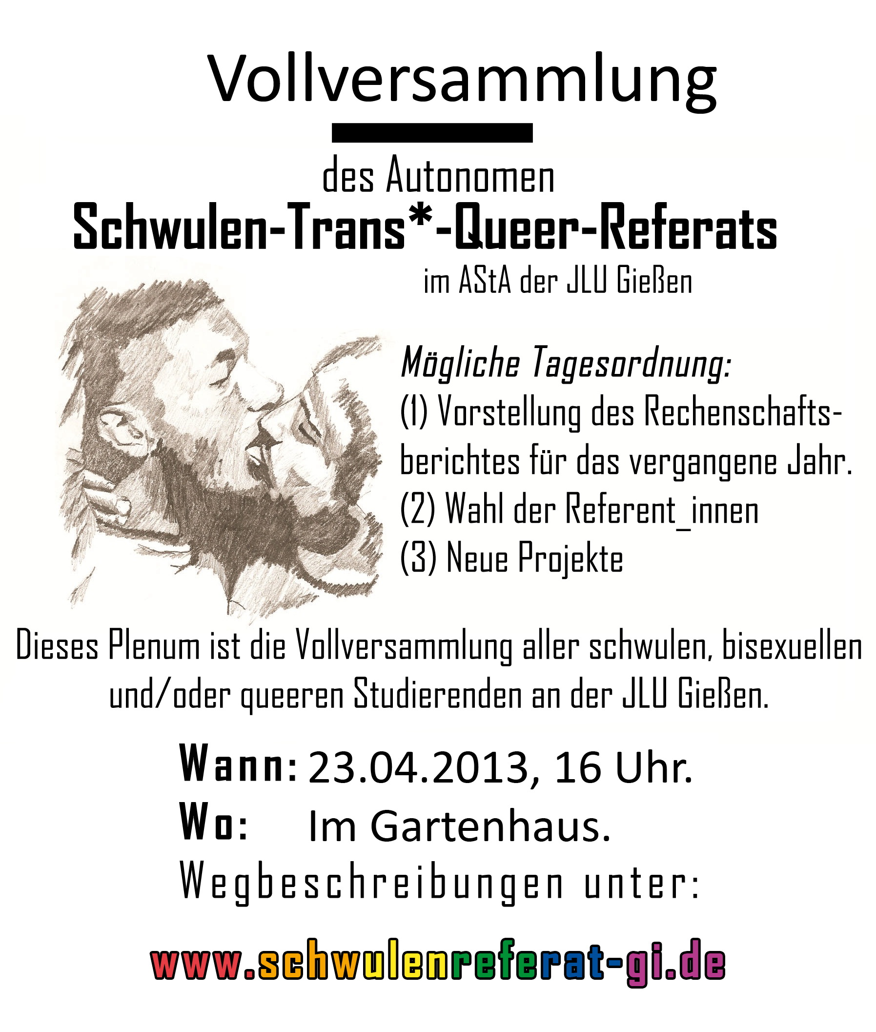 http://www.schwulenreferat-gi.de/wp-content/uploads/2013/04/Plakat-Vollversammlung2013-21.png